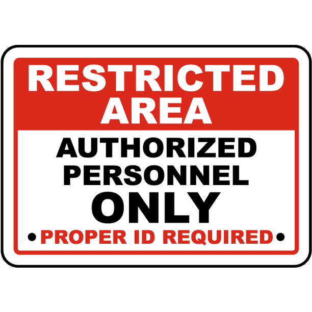 Authorized id. Restricted area authorized personnel only. Restricted area табличка. Caution authorized personnel only. Authorized person only.