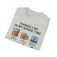 thumbnail image 5 of Things I Do In My Spare Time, Gildan Unisex T-Shirt, Graphic Tee, S-3XL, 5 of 5