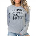thumbnail image 6 of Find Yourself & Be That Motivational Sweatshirt (5XL, White), 6 of 8