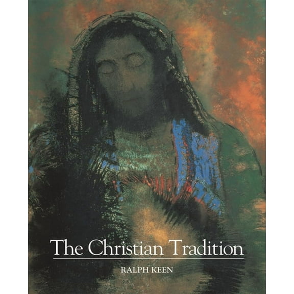 Christian Tradition, (Paperback)