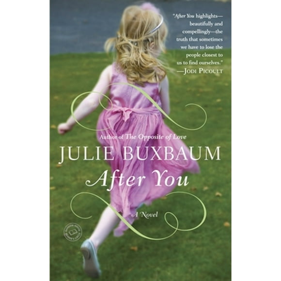 Pre-Owned After You (Paperback 9780385341257) by Julie Buxbaum