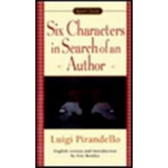 Pre-Owned Six Characters in Search of an Author 9780451526885
