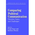 thumbnail image 1 of Pre-Owned Comparing Political Communication: Theories, Cases, and Challenges (Paperback) 0521535409 9780521535403, 1 of 1