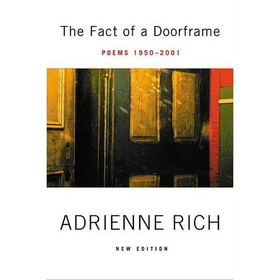Fact of a Doorframe: Poems 1950-2001, (Paperback)