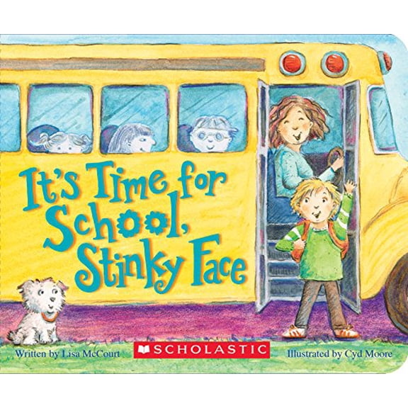 Pre-Owned It's Time for School, Stinky Face (Board Book) (Board book) 1338135821 9781338135824