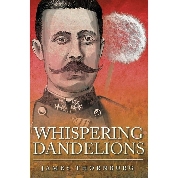 Whispering Dandelions, (Paperback)