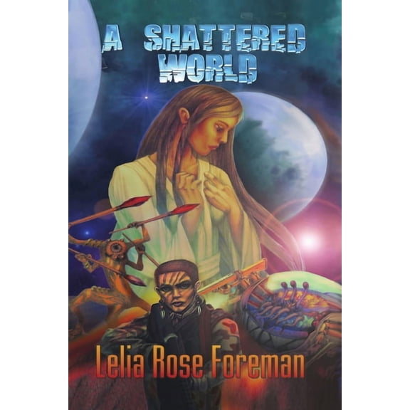 A Shattered World, (Paperback)