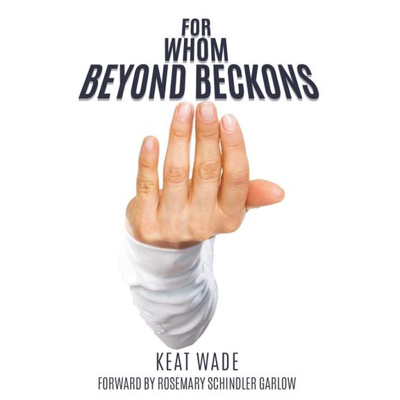 For Whom Beyond Beckons, (Paperback)