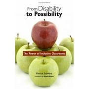 Angle View: From Disability to Possibility: The Power of Inclusive Classrooms [Paperback - Used]