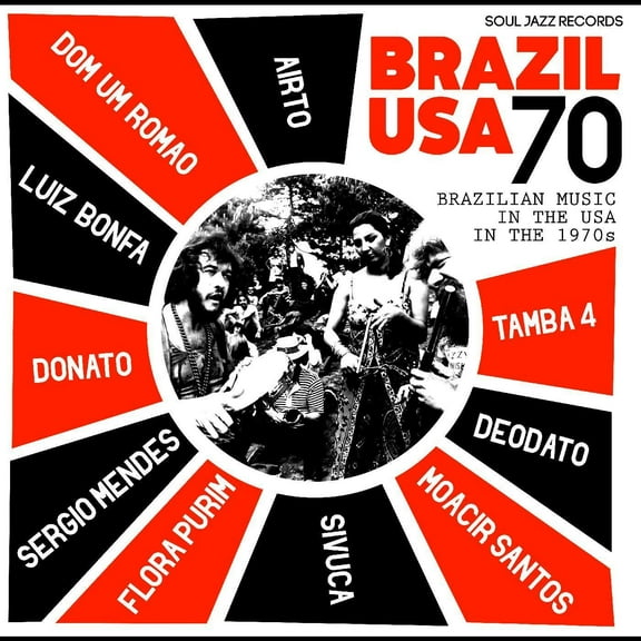 Moreira,Airto / Purim,Flora / Mendes,Sergio - Soul Jazz Records Presents Brazil Usa 70 - Brazilian Music in  the USA in the 1970's - World / Reggae - Vinyl