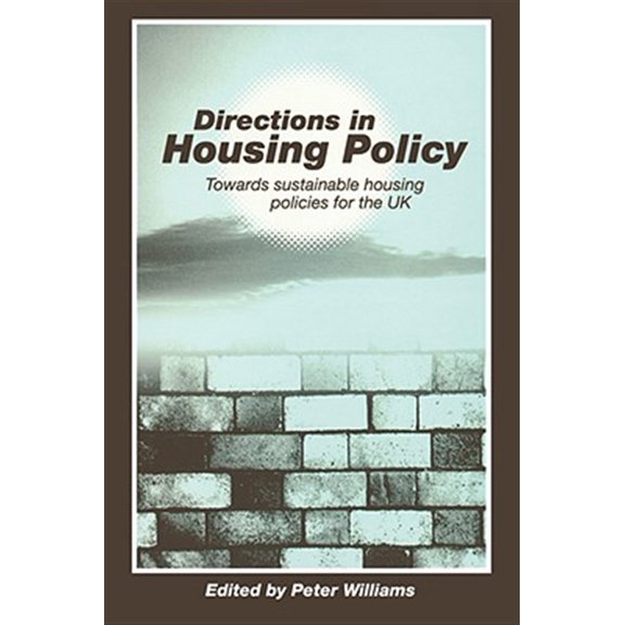 Pre-Owned Directions in Housing Policy: Towards Sustainable Housing Policies for the UK (Paperback)