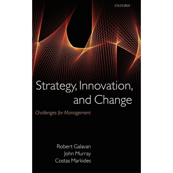 Strategy, Innovation, and Change: Challenges for Management, (Hardcover)