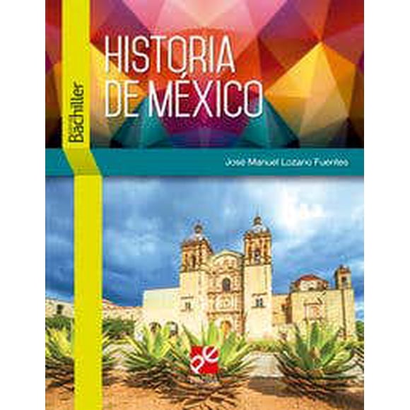 HISTORIA DE MEXICO PATRIA EDUCACION  Pasta Blanda