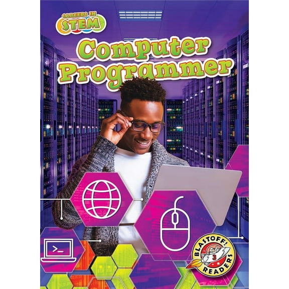 Careers in Stem Computer Programmer, (Hardcover)