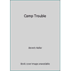 Camp Trouble, Used [Paperback]