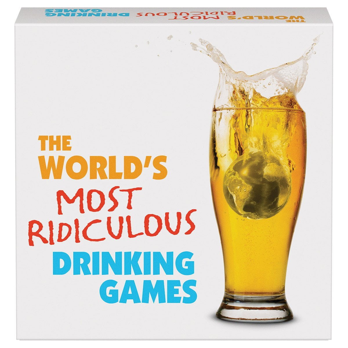 The World�s Most Ridiculous Drinking Games The World�s Most Ridiculous Drinking Games