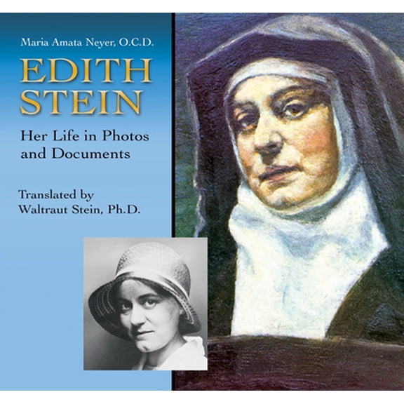 Pre-Owned Edith Stein: Her Life in Photos and Documents (Paperback) 0935216669 9780935216660