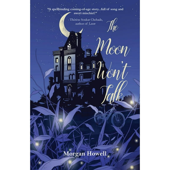 The Moon Won't Talk, (Paperback)