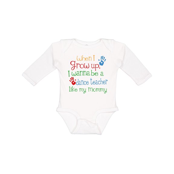 Inktastic Dance teacher Like Mommy Boys or Girls Long Sleeve Baby Bodysuit