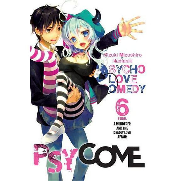 Psycome: Psycome, Vol. 6 (light novel) : A Murderer and the Deadly Love Affair (Series #6) (Paperback)