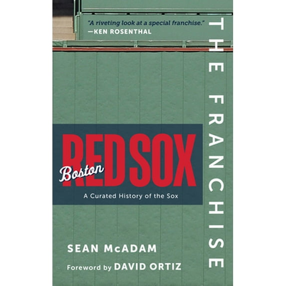 Pre-Owned The Franchise: Boston Red Sox: A Curated History of the Red Sox (Hardcover) 1637270003 9781637270004