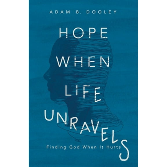 Pre-Owned Hope When Life Unravels: Finding God When It Hurts (Paperback) 0310359279 9780310359272