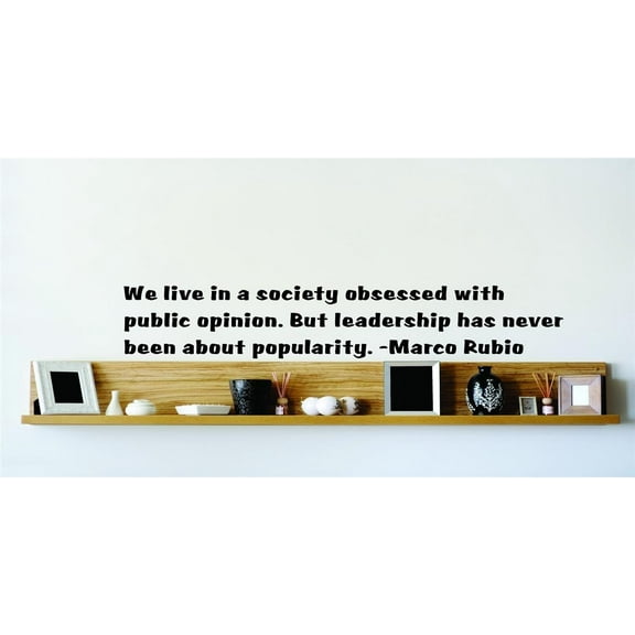 Family Leadership is never Popularity Inspirational Quotes & Sayings Wall Decal Decoration Inspirational Leadership Famous Quote Lasts Years and Easily Removable - Size: 40 In(W) x 40 In(H)