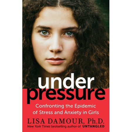 Under Pressure : Confronting the Epidemic of Stress and Anxiety in (Best Medicine For Anxiety And Stress)