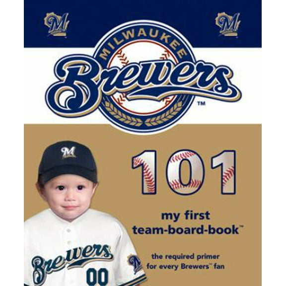 Pre-Owned Milwaukee Brewers 101-Board (Board book) 1932530754 9781932530759