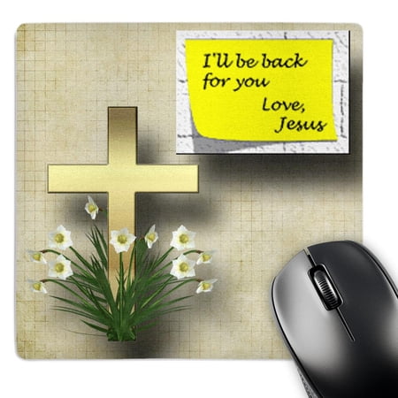 3dRose  Pretty cross and spring flowers and note from Jesus that he will be back a great gift  MousePad price history on PriceWatchPro