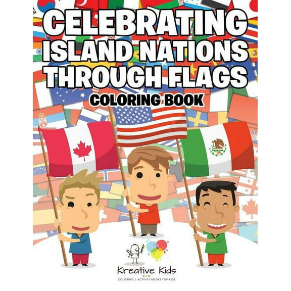 Celebrating Island Nations Through Flags Coloring Book, (Paperback)