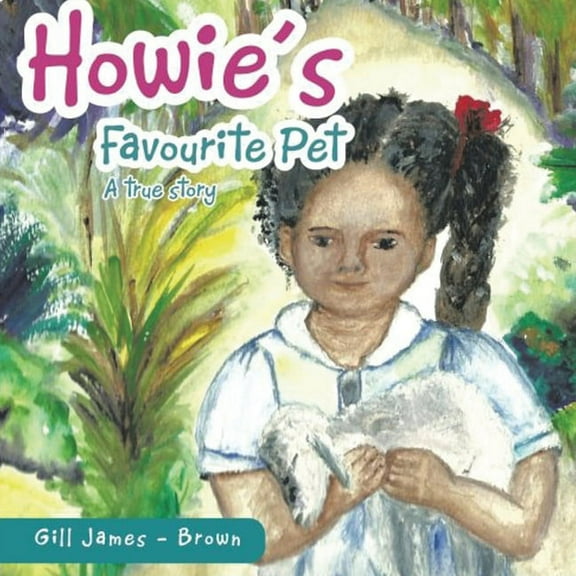 Howie's Favourite Pet: New Edition, (Paperback)