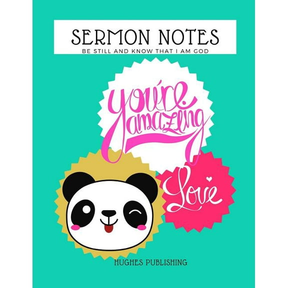 Sermon Notes: Be still and know that I am God (Paperback)