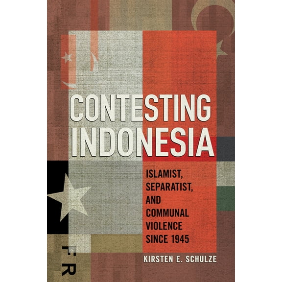 Cornell Modern Indonesia Project Contesting Indonesia: Islamist, Separatist, and Communal Violence Since 1945, (Paperback)