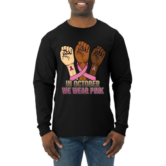 Wild Bobby In October We Wear Pink Protest Fists Breast Cancer Awareness Men Long Sleeve Shirt, Black, Small