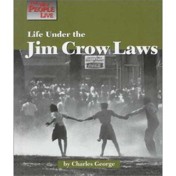 Pre-Owned Life Under the Jim Crow Laws (Hardcover) 1560064994 9781560064992