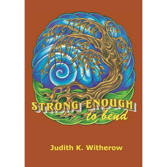 Strong Enough to Bend (Paperback)
