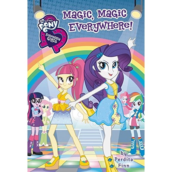 Pre-Owned Equestria Girls: My Little Pony: Equestria Girls: Magic, Magic Everywhere! (Hardcover)