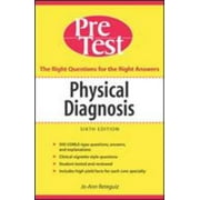Physical Diagnosis PreTest Self Assessment and Review, Sixth Edition (PreTest Clinical Medicine) [Paperback - Used]
