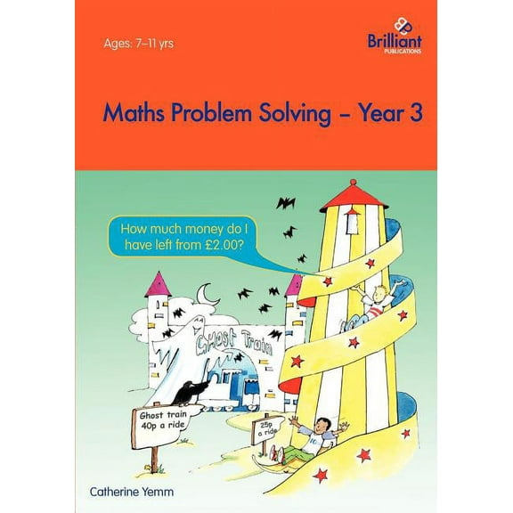 Maths Problem Solving, Year 3