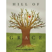 Hill of Grace, (Hardcover)