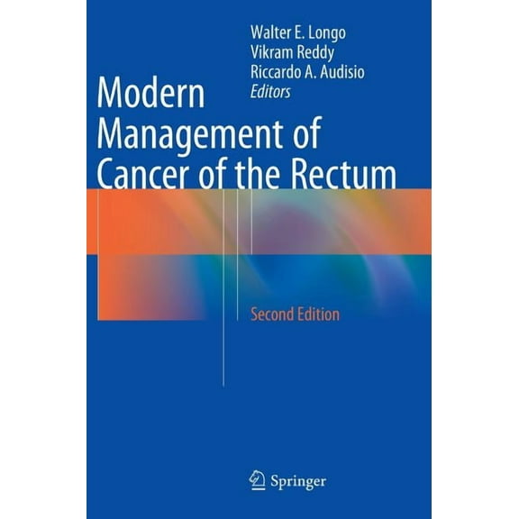 Modern Management of Cancer of the Rectum, (Hardcover)