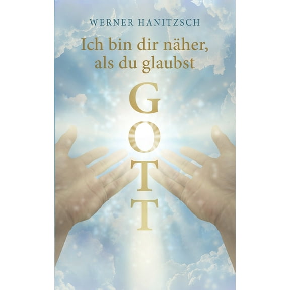 Ich bin dir nÃ¤her, als du glaubst, Gott: Leben mit Gott, (Paperback)