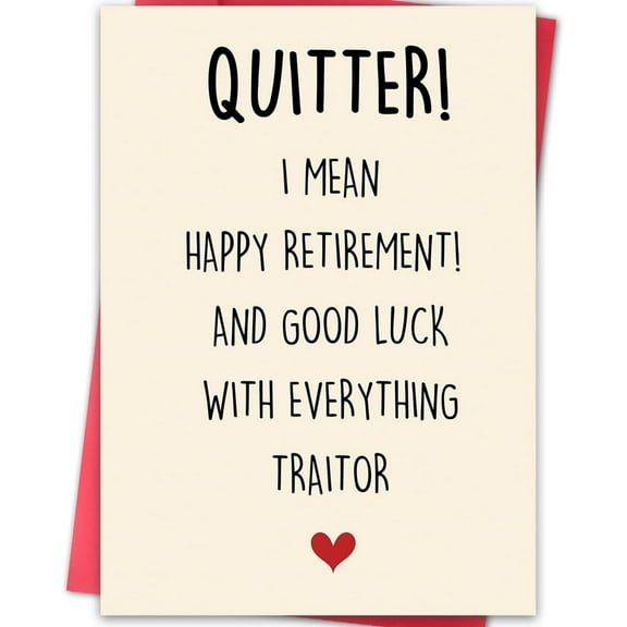 Funny Retirement Card – “Quitter! Happy Retirement and Good Luck” – Humorous Greeting Card with Envelope – Perfect Farewell Gift for Coworkers and Friends