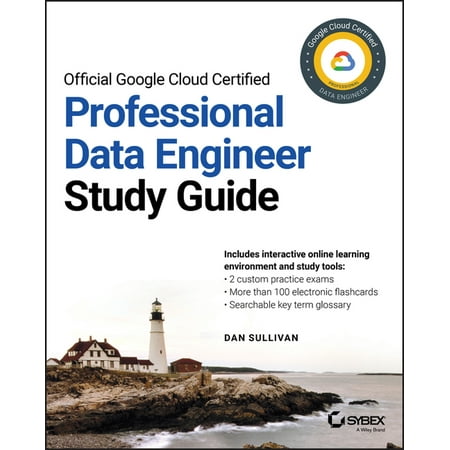 Official Google Cloud Certified Professional Data Engineer Study Guide (Paperback)