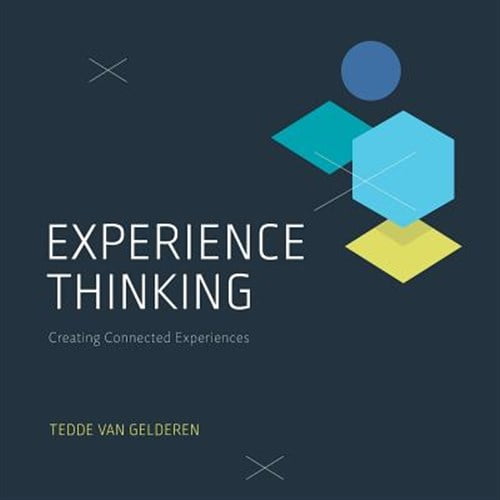 Pre-Owned Experience Thinking: Creating Connected Experiences (Paperback)