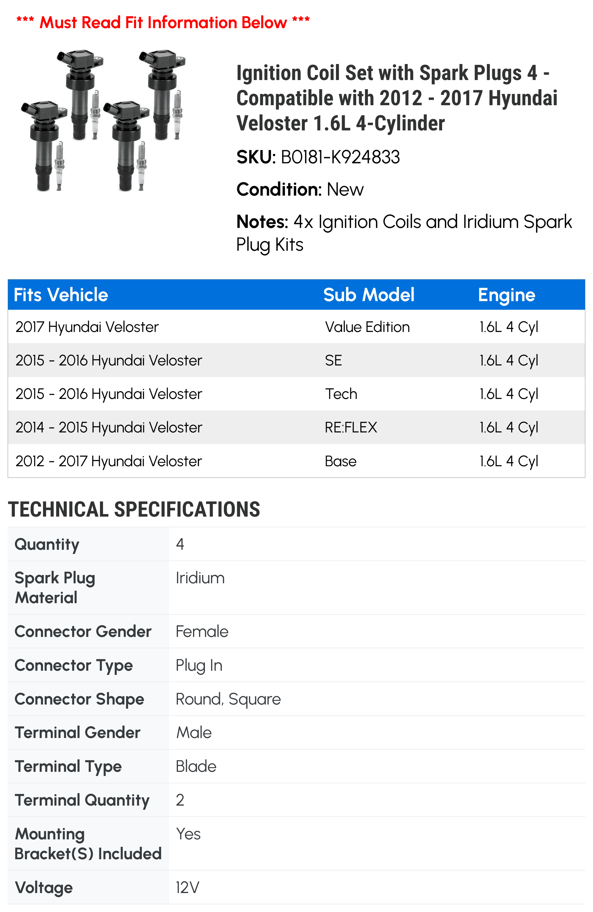 Ignition Coil Set with Spark Plugs 4 - Compatible with 2012 - 2017 Hyundai Veloster 1.6L 4-Cylinder - Autopart Premium