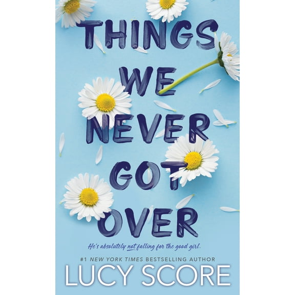 Pre-Owned Things We Never Got Over (Paperback) 194563183X 9781945631832