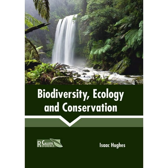 Biodiversity, Ecology and Conservation, (Hardcover)