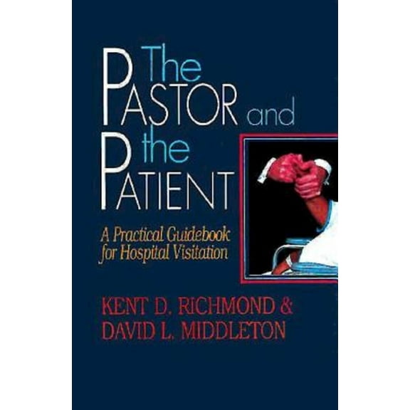The Pastor and the Patient (Paperback)